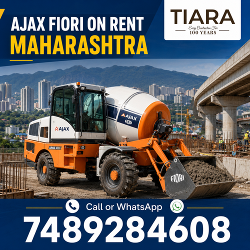 Ajax Fiori and self-loading concrete mixer available on rent in Maharashtra from Tiara Infrastructure