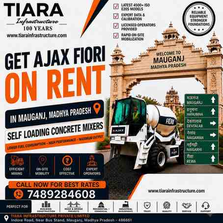 Ajax Fiori on Rent in Mauganj | Self Loading Concrete Mixer Hire