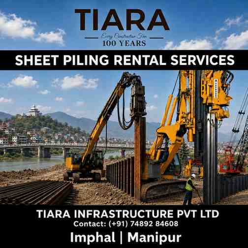 Sheet Piling Rental & Shoring Services in Imphal, Manipur