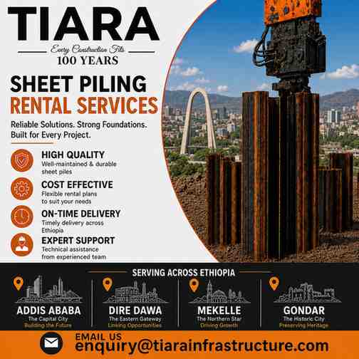 Sheet Piling Rental in Ethiopia | Addis Ababa, Dire Dawa, Mekelle & Gondar