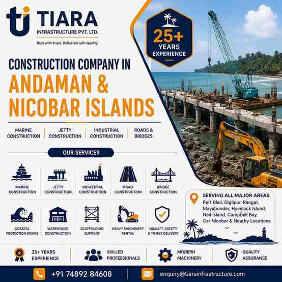Construction Company in Andaman and Nicobar Islands | Civil Contractors & Industrial Construction Services | Tiara Infrastructure Pvt Ltd