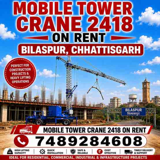 Mobile Tower Crane 2418 on Rent in Bilaspur, Chhattisgarh