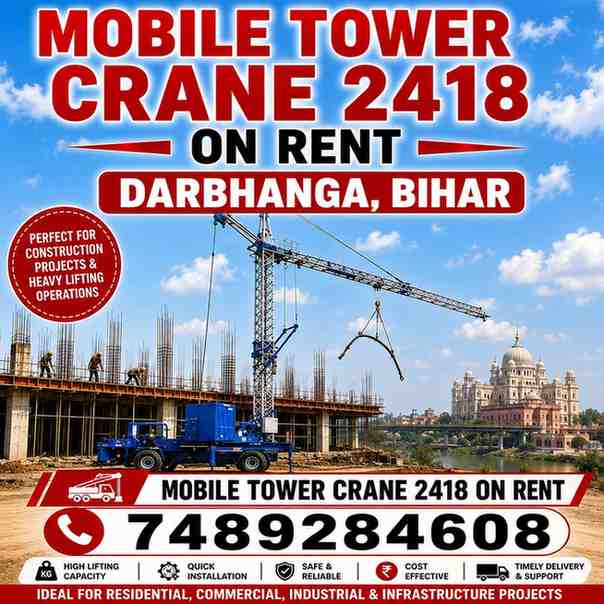 Mobile Tower Crane 2418 on Rent in Darbhanga, Bihar