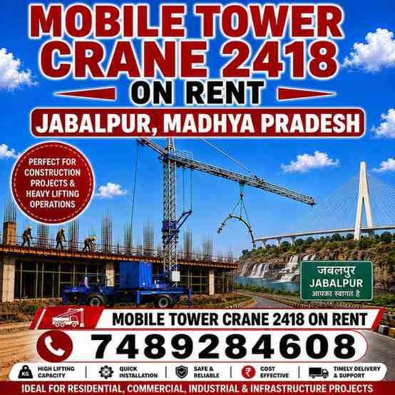 Mobile Tower Crane 2418 on Rent in Jabalpur, Madhya Pradesh