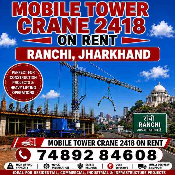 Mobile Tower Crane 2418 on Rent in Ranchi, Jharkhand