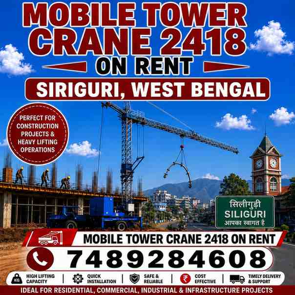Mobile Tower Crane 2418 on Rent in Siliguri, West Bengal