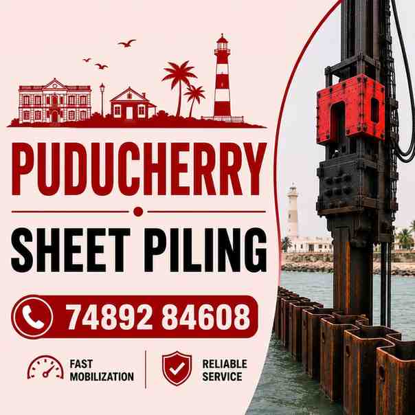 Steel & Vinyl Sheet Piling & Shoring Contractors in Puducherry